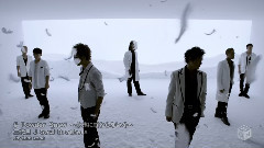 三代目J Soul Brothers - Powder Snow~永遠に終わらない冬~