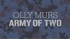 Olly Murs - Army Of Two 官方歌词版
