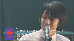 UNISON SQUARE GARDEN - CIDER ROAD TOUR 摘要映像