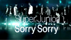 Super Junior - Sorry Sorry