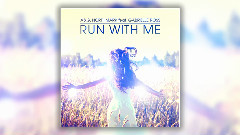 欧美群星 - Run With Me (Club Mix)