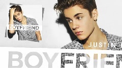 Justin Bieber - Boyfriend