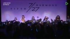 Fifth Harmony - Worth It,AIMH and WFH (Line Music Express Japan)