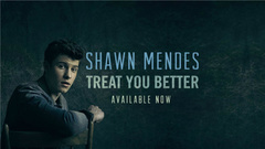 Shawn Mendes - Treat You Better
