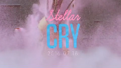 Stellar - Cry 预告2