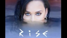 凯蒂·佩里 - Rise 试听版