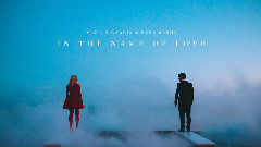 Martin Garrix,Bebe Rexha - In The Name Of Love