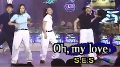 S.E.S - OH MY LOVE