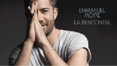 Emmanuel Moire - Toujours Debout