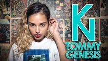 Tommy Genesis - They Сum They Go