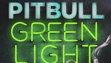 Pitbull,Flo Rida,LunchMoney Lewis - Greenlight