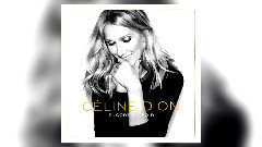 Celine Dion - Encore Un Soir - Album(Extraits)