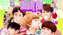  - Chewing Gum（泡泡糖）