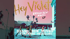 Brand New Moves(Stripped)