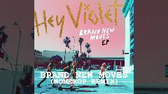 Brand New Moves(Nomekop Remix)