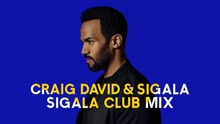 克雷格·大卫,Sigala - Ain't Giving Up (Sigala Club Mix [Audio])