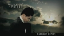 Saiful - Aku Ada Di Sini ( Music Video)