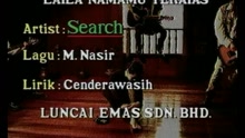 Search - Laila Namamu Teratas (Music Video)