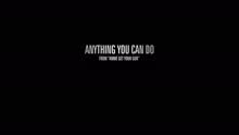 Anything You Can Do