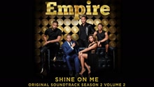 Empire Cast - Shine On Me (Pseudo Video)