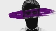 Dirty Mind (Audio Visual)