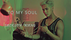 王嘉尔(GOT7),GOT7 - To my soul