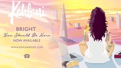 Kehlani - Bright