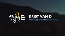 Krist Van D - You Are The One (Rework) 歌词版