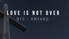 音乐短片 - BTS - Outro Love is Not Over - Piano Cover