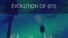 音乐短片 - EVOLUTION OF BTS