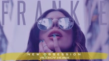 New Obsession (Viceroy Remix (Audio))