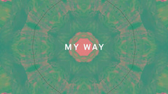 Calvin Harris - My Way(歌词版)