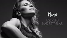 Nina - Escrito Nas Estrelas 歌词版
