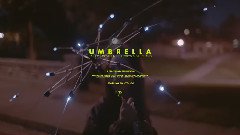 Umbrella 预告版 Part 1