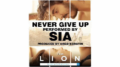 Sia - Never Give Up