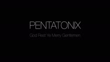 Pentatonix - God Rest Ye Merry Gentlemen (Official Video)