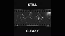 G-Eazy - Still (Audio)