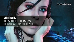 Andain - Beautiful Things (Heikki L & Darude Remix)