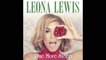 Leona Lewis - One More Sleep (Cahill Radio Edit [Audio])