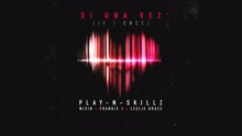 Si una Vez ((If I Once)[Audio])