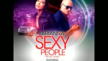 Arianna - Sexy People (The Fiat Song) (Audio)