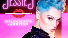 Jessie J - Can't Take My Eyes Off You
