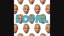 克里斯·布朗 - Loyal (West Coast Version) (Audio)
