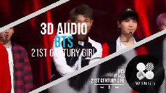 防弹少年团 - 21st Century Girls