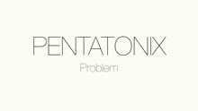 Pentatonix - Problem