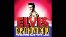 Elvis Presley - Bossa