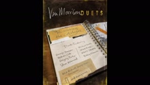 Van Morrison - True Tune: Duets: Episode 3 (Audio)