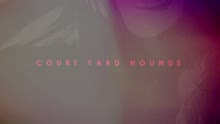 Court Yard Hounds - Court Yard Hounds EPK