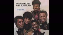 Harold Melvin & The Blue Notes - I Miss You, Pt. 1 (audio) (Pseudo Video)