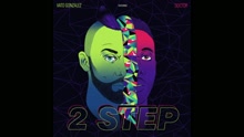 Vato Gonzalez - 2 Step (Audio)